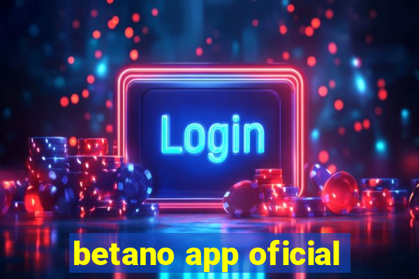 betano app oficial